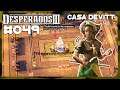 Desperados 3 [Deutsch/German]|#049 - Der Innenhof!|Casa Devitt(4/5)|Let's Play