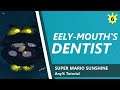 Eely-Mouth's Dentist - SMS Any% Tutorial 6