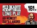 Ep 181 An Honest Day's Labors – Red Dead Redemption 2 Long Play
