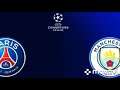 FIFA 20 PS4 1/8 Ligue des Champions PSG vs Manchester City Preview