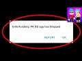 Fix Unfortunately PK XD App Has Stopped Problem Solved in Android & Ios Problem Solved