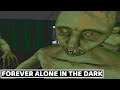 FOREVER ALONE IN THE DARK - GAMEPLAY
