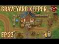 Graveyard Keeper - How many skills do you need to do this job? - Ep 23