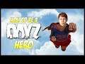 HOW TO BE A DAYZ HERO. A TUTORIAL FOR NEW XBOX ONE AND PS4 PLAYERS!