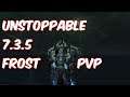 IM UNSTOPPABLE - 7.3.5 Frost Death Knight PvP - WoW Legion