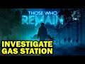 Investigate the Gas Station | Open Car Door & Key Location | Those Who Remain
