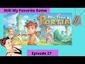 My Time At Portia Gameplay, "Day Of Memories & Giving Gifts" Episode 27
