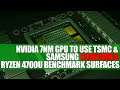 Nvidia 7nm GPU To Use TSMC & Samsung CONFIRMED | Ryzen 4700U Benchmark Surfaces