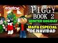 PIGGY: BOOK 2, ¡VACACIONES DE INVERNO! 🎄 WINTER HOLIDAY MAP, MAPA DE NAVIDAD, NUEVO ESCAPE, FINAL.