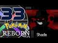 Pokemon Reborn Nuzlocke: Part 33 - Shade Gym Battle