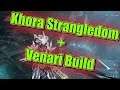 Warframe Khora Strangledom (3 Forma) + Venari Build (5 Forma)