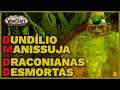 World of Warcraft - Shadowlands || Conquista: Draconianas Desmortas || Palapão VS Dundílio Manissuja