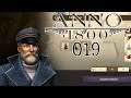 0019 Anno 1800 🌍 Expedition in die Neue Welt 🌍 Let's Play