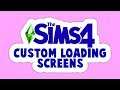 43 DIFFERENT CUSTOM COLOURED LOADING SCREENS!🌈 // THE SIMS 4