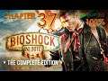 BioShock Infinite: Remastered (XBO) - Walkthrough Chapter 37 (100%) - Hangar Deck