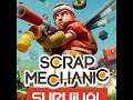 Checking Out Scrap Mechanic Sruvival (EN/NL but also FR/DE if necessary)