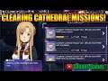 Clearing Cathedral Missions! Sword Art Online Alicization Rising Steel