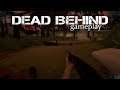 Dead Behind - Gameplay (Indie Survival Horror)