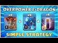 Electro Dragon Th12 Attack Strategy! EASY 3 Star War Attack Strategy! Best Th12 attack Strategy COC