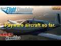 Flight Simulator 2020 payware aircraft so far. || Shep Rambles s03e36