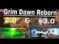 Grim Dawn Reborn 2.0 & 3.0 - A dead mod you can't get anymore :(