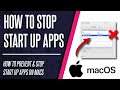 How to Stop Startup Programs/Apps on macOS/MacBook