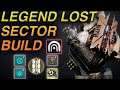 LEGEND LOST SECTOR BUILD | Legend Lost Sector Behemoth Solo Guide | End Game Citan's Ramparts Build