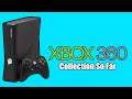 My Xbox 360 Game Collection So Far - 2021 Edition