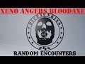 Random Encounters Ep 79 - Xeno Angers Bloodaxe