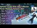 SCRIPT SKIN LING COLLECTOR FULL EFFECT FULL SOUND NO PASSWORD | PATCH PHOVEUS 2021