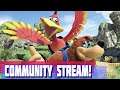Super Smash Bros Ultimate - Banjo & Kazooie! - Community Stream!