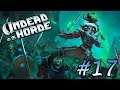 Undead Horde # 17 - Da will ich rein