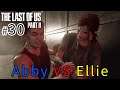 「重新上載」#30 Abby VS Ellie｜《The Last of US Part ll》最後生還者2