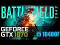 Battlefield 2042 GTX 1070 + i5 10400f