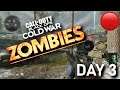 ๐ด Day 3 of Grinding to Max Level! - Black Ops Cold War