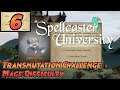 End of One, Start of Another | Spellcaster University: Transmutation Challenge Episode 6