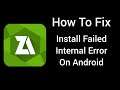 HOW TO FIX Install Failed Internal Error, Permissions Denied, App Not Installed | ZArchiver Android