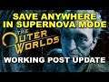 How to Save ANYWHERE in SuperNova Difficulty on The Outer Worlds