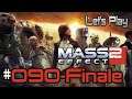 Let’s Play: Mass Effect 2 - Part 90 - Erst der Anfang - Finale