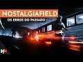 NOSTALGIAFIELD: Erros do PASSADO.