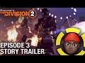 The Division 2 - WE ARE HEADING BACK TO NEW YORK! Sneak Peak New Specialization (Episode 3)
