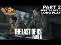 The Last Of Us Part II / Seattle Day 1 / long play