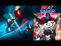 Beat Saber (SV) | Last Surprise (JP Version) - Persona 5