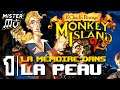LA MÉMOIRE DANS LA PEAU | Monkey Island 2: LeChuck's Revenge (01)