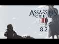 Let's Play Assassin's Creed 3 [Remastered] [Blind] [Deutsch] Part 82 - Untergang Benjamin Churchs