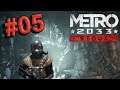 METRO 2033 REDUX #05