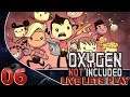 OXYGEN NOT INCLUDED [06]🎮 UPS SAUEREIEN [ Deutsch LETS PLAY LIVE]