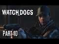 Playing Through Watch Dogs in 2021 | Part 10