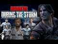Resident Evil During The Storm Final 2