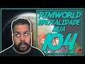 Rimworld PT BR 1.0 #104 - PLANO DE SOBREVIVÊNCIA! - Tonny Gamer